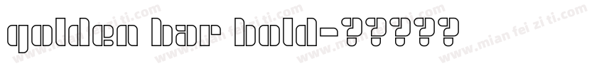 golden bar bold字体转换